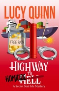 Cover: Highway to Homicide (A Secret Seal Isle Mystery, #9) - Bayou Moon Press, LLC