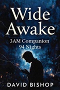 Cover: Wide Awake 3AM Companion (The Reclaimed Soul Series, #2) - David Bishop