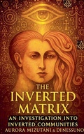 Cover: The Inverted Matrix An Investigation into Inverted Communities - Ajala Legacy Forum