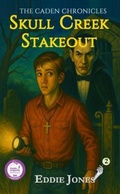 Cover: Skull Creek Stakeout - Dry Bones Publishing