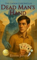 Cover: Dead Man's Hand - Dry Bones Publishing