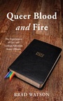 Cover: Queer Blood and Fire - Wipf and Stock Publishers