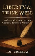 Cover: Liberty & the Ink Well - Grey Wolf Press