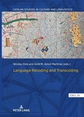 Cover: Language Recoding and Transcoding - Peter Lang Verlag