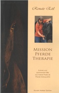 Cover: Mission Pferdetherapie - Silver Horse Edition