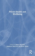 Cover: Prison Health and Wellbeing - Routledge