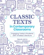Cover: Classic Texts in Contemporary Classrooms - Routledge