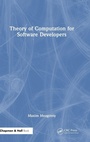 Cover: Theory of Computation for Software Developers - Chapman & Hall/CRC