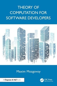 Enlarge image Cover: Theory of Computation for Software Developers - Chapman & Hall/CRC