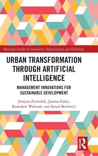 Enlarge image Cover: Urban Transformation through Artificial Intelligence - Routledge
