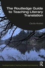 Cover: The Routledge Guide to Teaching Literary Translation - Routledge