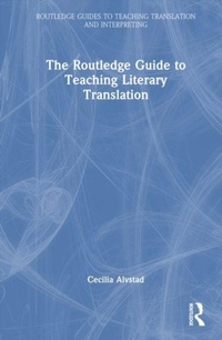 Enlarge image Cover: The Routledge Guide to Teaching Literary Translation - Routledge