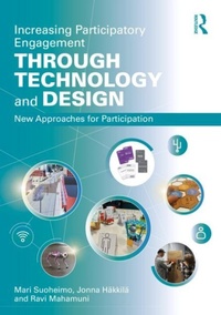 Enlarge image Cover: Increasing Participatory Engagement through Technology and Design - Design for Social Responsibility
