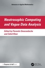 Cover: Neutrosophic Computing and Vague Data Analysis - Chapman and Hall
