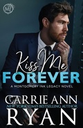 Cover: Kiss Me Forever - Carrie Ann Ryan