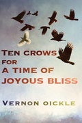 Cover: Ten Crows for a Time of Joyous Bliss - Moose House Publications