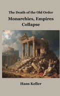 Cover: The Death of the Old Order - Vij Books