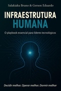 Cover: Infraestrutura Humana - Salakiaku Bruno & Gerson Eduardo