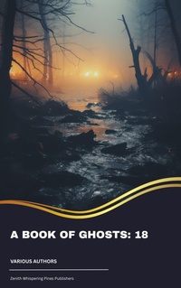 Enlarge image Cover: A Book of Ghosts: 18 - Zenith Whispering Pines Publishers