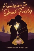 Cover: Permission to Speak Freely - Habencourt LLC