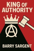 Cover: King of Authority - Sargent House Publishing