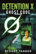 Cover: Detention X - Ghost Code - Stuart Tanner