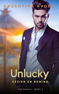 Cover: Unlucky: Gezien en Bemind (The Ranch, #3) - Contessina Publishing