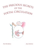 Cover: The Precious Secrets of the Foetal Circulation - AuthorHouse UK