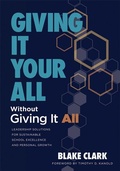 Cover: Giving It Your All Without Giving It All - Solution Tree