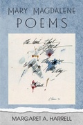 Cover: Mary Magdalene Poems - Saeculum University Press of NC