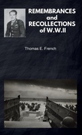 Cover: REMEMBRANCES and RECOLLECTIONS of W.W.II - XN3 Technologies