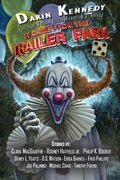 Cover: It Came From the Trailer Park - Three Ravens Publishing