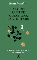 Cover: La for&ecirc;t, quatre questions, la vie et moi - Le lotus et l'&eacute;l&eacute;phant