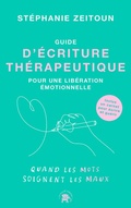 Cover: Guide d'&eacute;criture th&eacute;rapeutique pour une lib&eacute;ration &eacute;motionnelle - Le lotus et l'&eacute;l&eacute;phant