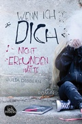 Cover: Wenn ich dich nicht erfunden h&auml;tte - Amrun Verlag