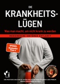 Bild: Die Krankheitslu&uml;gen - Was man macht, um nicht krank zu werden. - Deutscher Gesundheitsbuchverlag
