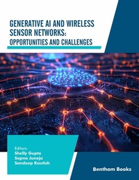 Enlarge image Cover: Generative AI and Wireless Sensor Networks: Opportunities and Challenges - Bentham Science Publishers Singapore Pte. Ltd.