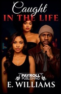 Cover: Caught In The Life - Payroll Publishing