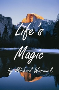 Enlarge image Cover: Life's Magic - Michael Warwick