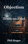 Cover: Objection - PHILLIP SINGER
