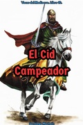 Cover: El Cid Campeador (Voces del Medioevo, #10) - Santiago Machain