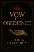 Cover: Vow of Obedience (The seven vows and memoryblade, #3) - Leticia Lillestr&ouml;m