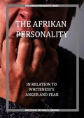 Cover: The Afrikan Personality In Relations to Whiteness's Anger and Fear (The Afrikan Personality Series, #2) - Dr. Tracy L. Johnson