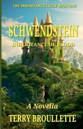 Cover: Schwendstein - Inheritance of Blood - Terry Broullette