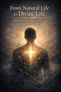 Cover: From Natural Life to Divine Life - LEMESSAGEOFTHECROSS