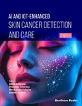 Cover: AI and IoT-Enhanced Skin Cancer Detection and Care (Part 1) - Bentham Science Publishers Singapore Pte. Ltd.