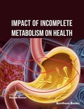 Cover: Impact of Incomplete Metabolism on Health - Bentham Science Publishers Singapore Pte. Ltd.
