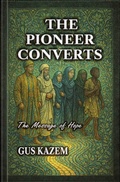 Cover: The Pioneer Converts - Gusgraph Press