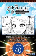 Cover: My Adventurer Life: I Became the Strongest Magic-Refining Sage in a New World #040 - Square Enix