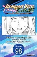 Cover: The Strongest Hero: Envoy of Darkness -Betrayed by His Comrades, the Strongest Hero Joins Forces with the Strongest Monster- #098 - Square Enix